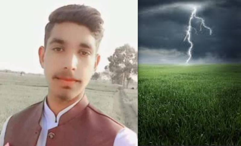 Teen farmer died due to lightning in Zafarwal