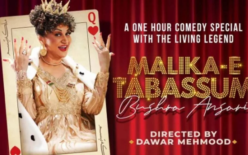 Bushra Ansari’s as ‘Malika-e Tabassum’ in upcoming comedy show