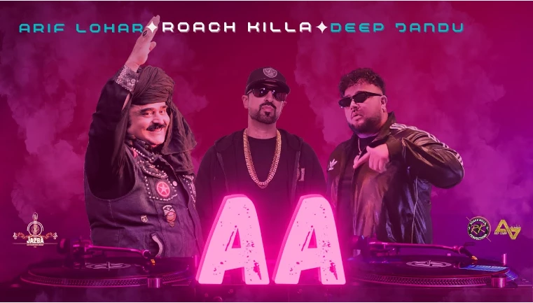 Arif Lohar and Roach Killa’s ‘Aa’ collaboration takes everyone to dance