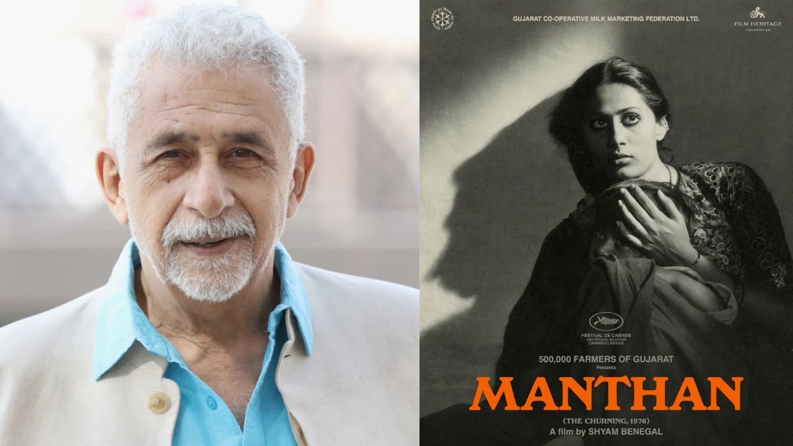 Naseeruddin Shah touched by memories after glorious rebirth of ‘Manthan’ at Cannes